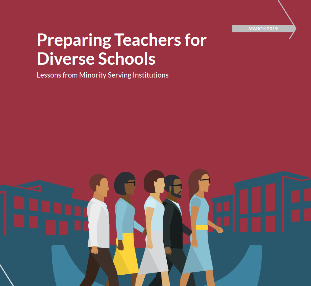 Preparing Teachers for Diverse Schools: Lessons from Minority Serving Institutions